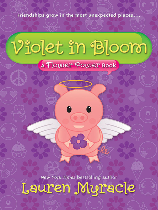 Title details for Violet in Bloom by Lauren Myracle - Wait list